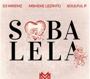 DJ Mremz – Sobalela