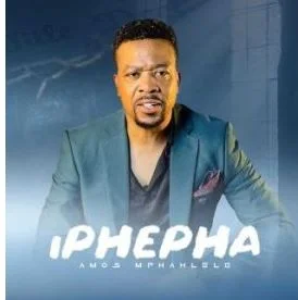 Amos Mphahlele – IPHEPHA