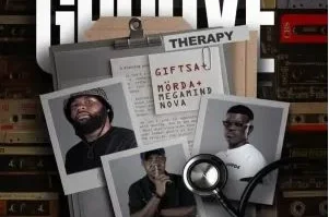 GIFTSA, MÖRDA & Megamind Nova – Groove Therapy