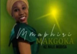 Mmaphiri Makgoka – Ke Nale Modisa