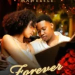 Mawelele – Forever