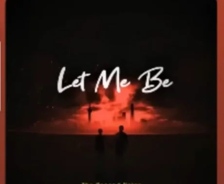 The Second Voice – Let Me Be