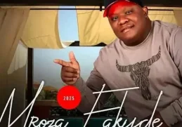 Mroza Van Damme Fakude – Ibuyise Ingane Yethu