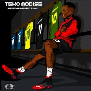Ashez Jermaine & Loki – Teko Modise