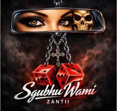 Zantii – Sgubhu Wami 