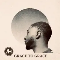 Abraham H - Moving From Grace To Grace