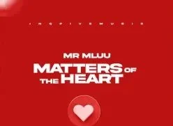 Mluu – Matters Mr Of The Heart EP