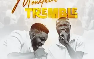Ebuka Songs - Mountains Tremble
