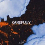 Naji Arun & Kali Mija – Carefully