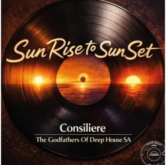 Consiliere – Sun Rise to Sun Set Album