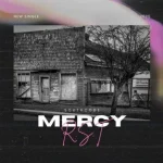 R.S.T – Mercy