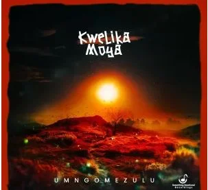 UMngomezulu – Kwelika Moya