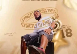 Dj King Tara – Strictly Dj King Tara Vol.18