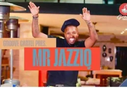Mr JazziQ – Groove Cartel Amapiano Mix