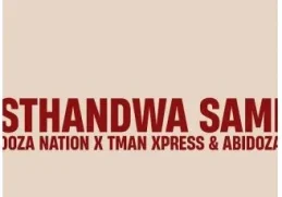 Doza Nation – Sthandwa Sami