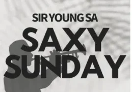 Sir Young SA – Saxy Sunday