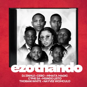 DJ Zinhle – Ezothando
