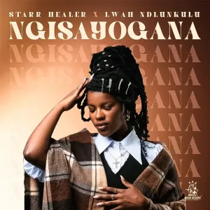 Starr Healer – Ngisayogana