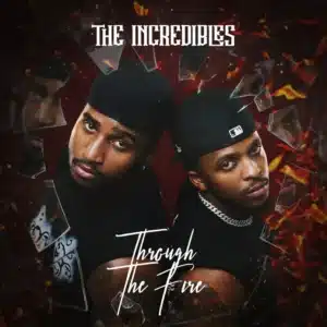 The Incredibles – Umhlaka Bani ft TNS & Jae Swae