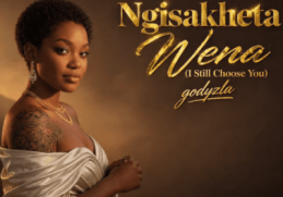 Godyzla – Ngisakhetha Wena