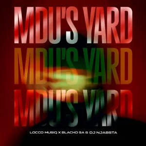 Locco Musiq – Mdu’s Yard