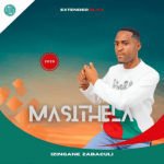Masithela – Ekudleni Kwezinja