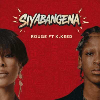 Rouge – Siyabangena