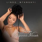 Lindo Mtangayi – Intsikelelo New Ep 2026