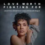 Chantal Stanfield – Love Worth Fighting For