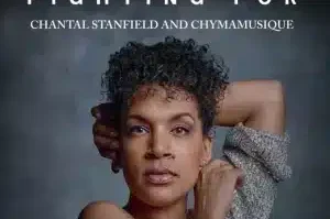 Chantal Stanfield – Love Worth Fighting For
