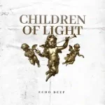 Echo Deep – Children of Light