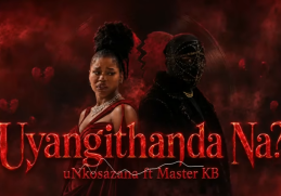 uNkosazana - Uyangithanda Na?