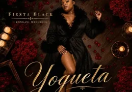 Fiesta Black – Yogueta ft Bongani Mahlaole