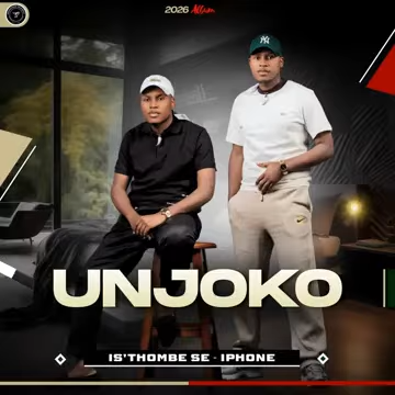 Unjoko - Impilo IYALA kodwa ngeke ngize ngivume