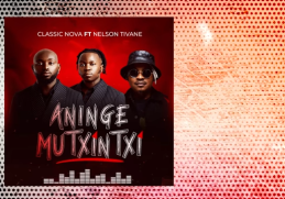 Classic Nova - (Aninge Mutxintxi) feat Nelson Tivane