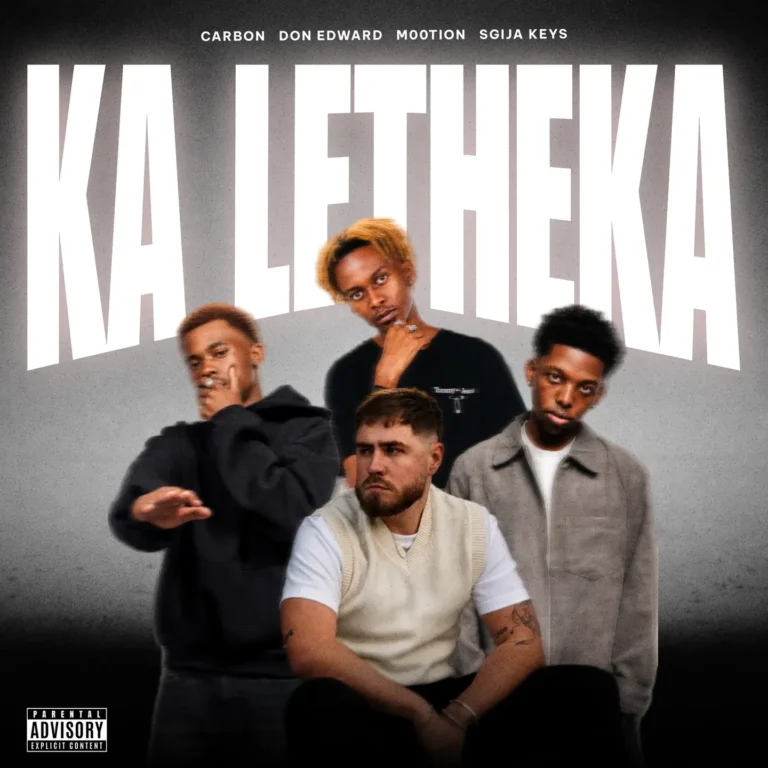 Carbon, M00tion, Sgija Keys & Don Edward – Ka Letheka