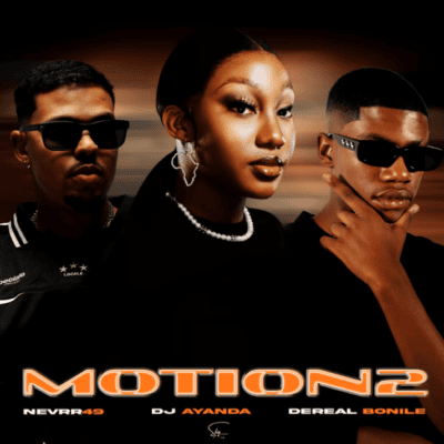 Dereal Bonile – Motion 2 ft Nevrr49 & DJ Ayanda