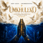 Drip Gogo & DrummeRTee924 – uMkhuleko