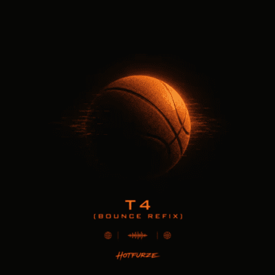 Hotfurze – T4 (Bounce Refix)