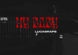 Lucasraps – My baby (Friday Freestyle No. 4)