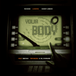 Ruvano, Loony Q, Dandylisbon & DJ Seeyah SA – Your Body