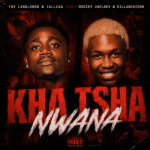 The Landlords & Tallex Q – Kha Tsha Nwana