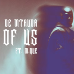 De Mthuda - All Of Us