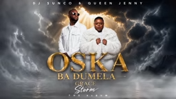 DJ SUNCO AND QUEEN JENNY - OSKA BA DUMELELA Song