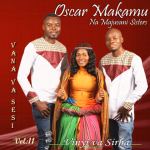 Oscar Makamu Na Majuvani Sisters - Va Swirhekile, Vol. 16 Album 2026