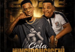 Duncan – Cela Ningibongiseni (RIP Scebi Mfts)