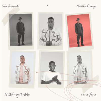 Harrison Crump & Sim Tornado – Fana Fana ft Dot Mega & Nto_Kay