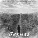 Shaun 101 & Soa Mattrix – Ithemba