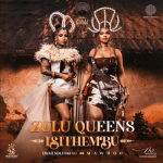 Zulu Queens, Lwah Ndlunkulu, MaWhoo & Feza – Distance