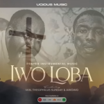 Ucious Music – Iwo Loba ft Theophilus Sunday